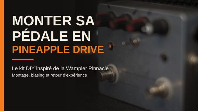 Fabriquer sa pédale de guitare