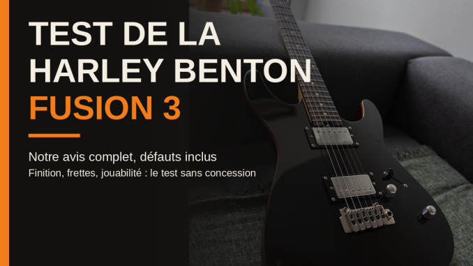 Test de la Harley Benton Fusion 3